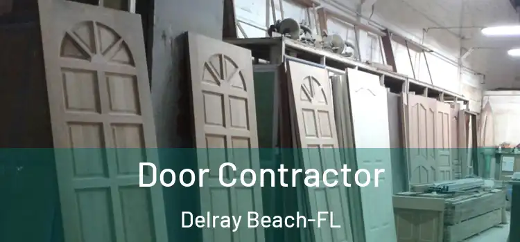 Door Contractor Delray Beach-FL
